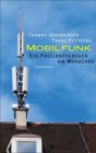 Mobilfunk- Ein Freilandversuch am Menschen